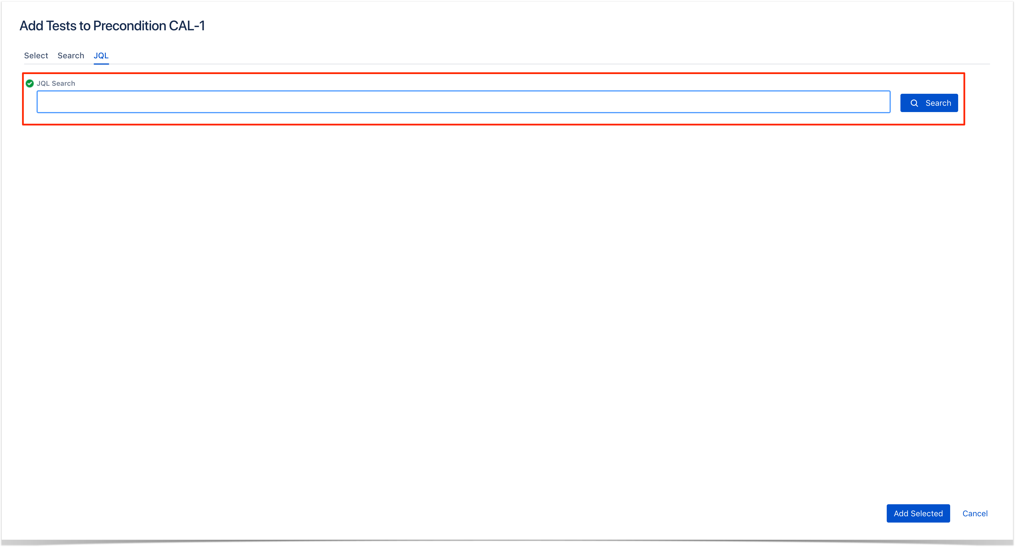 Onboarding > Cloud Tests and Pre-Conditions > JQL-search.png